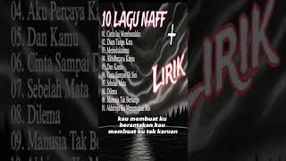 Download lagu Lagu Naff dengan lirik #lagu #liriklagu mp3