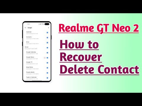 Realme GT Neo 2 How to Recover Delete contact