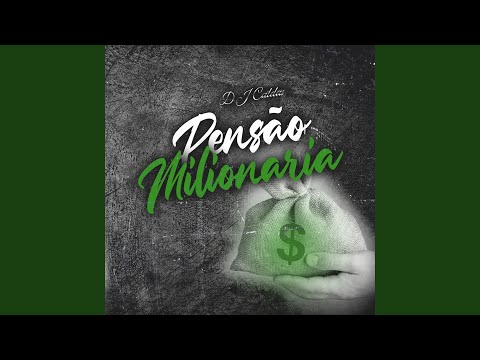 PENSÃO MILIONARIA
