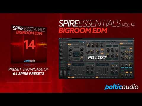 Spire Essentials Vol 14 - Bigroom EDM | Preset Showcase