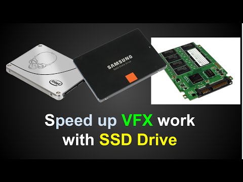 Speed up your VFX  work with SSD Drives