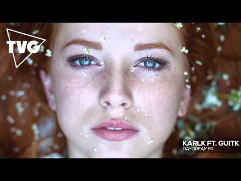 KarlK ft. GuitK - Daydreamer