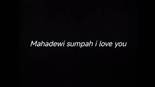 Download lagu MAHADEWI SUMPAH I LOVE YOU - DRUMLESS mp3