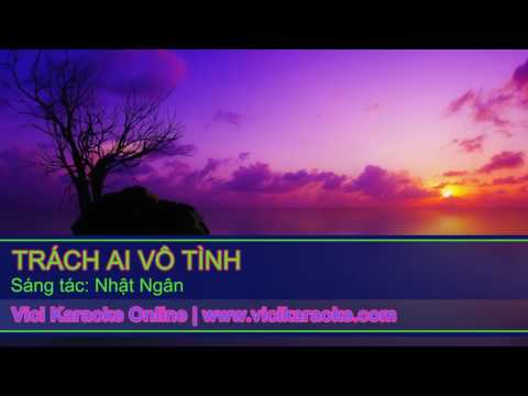 Karaoke Trách ai vô tình Tone nữ