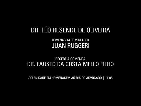 VER. JUAN RUGGERI HOMENAGEIA DR. LÉO RESENDE DE OLIVEIRA
