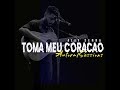 Toma Meu Cora&ccedil;&atilde;o - Autoral