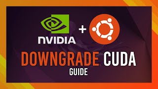 How to downgrade CUDA on Linux | Change CUDA versions for Torch/Tensorflow