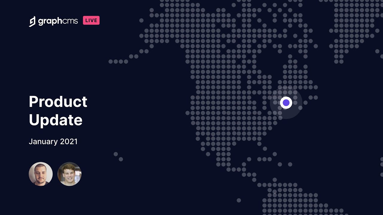 GraphCMS Product Update - Jan 2021