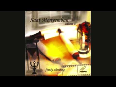 Franky Sihombing - Saat Menyembah Vol 2