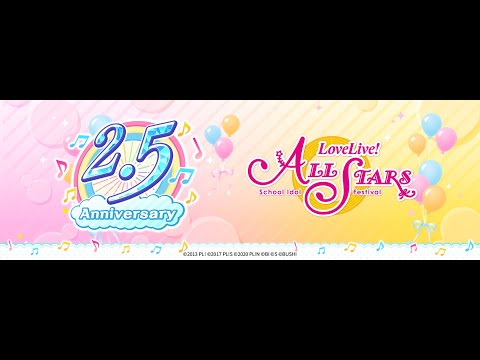 Love Live All Stars - Anniversary Festival & Party Step-Up Scouting