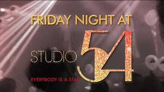 Fridaynight at Studio 54