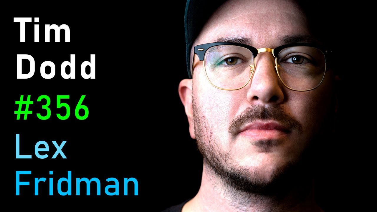 #356 – Tim Dodd: SpaceX, Starship, Rocket Engines, and Future of Space Travel