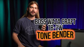 Video thumbnail for Boss Waza Craft TB-2w Tone Bender | Full Demo and Review by Alamo Music Center