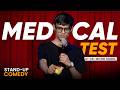 Medical Test by Dr. Mohd Suhel | Standup Comedy | From "King of Kings" DEFAULT Thumbnail