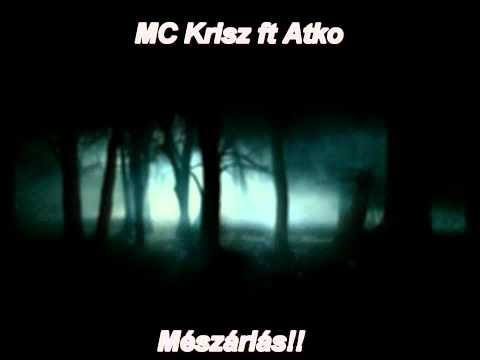 MC Krisz x ATKO - Mészárlás!!