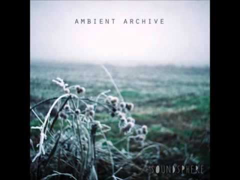 Ambient - Soundsphere Ambient Archive [Full Compilation]