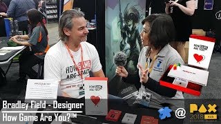 PAX Australia 2018 - How Game Are You?™ with Bradley Field