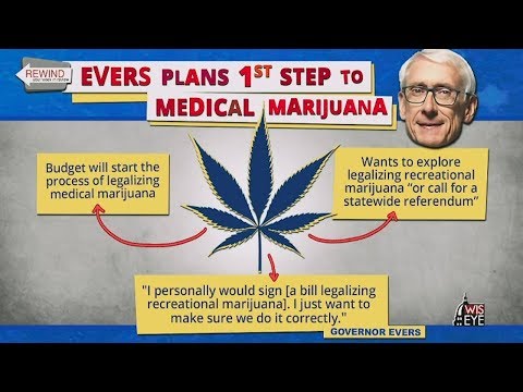 WisEye Morning Minute: Rewind - Evers Plans First Step to Medical Marijuana