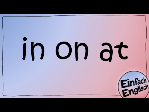 in, on, or at? | Simply English