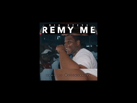 Big Steve - Remy Me Please (Official Video)