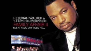 Calling My Name [2002] Hezekiah Walker &amp; LFCC ft. Timiney Figueroa Caton [Family Affair  II]