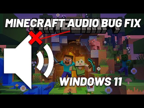 How To Fix Minecraft No Audio bug Problem in Windows 11