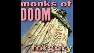The Monks of Doom - What does a man require