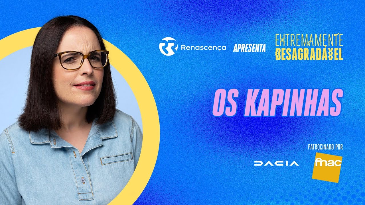 Os Kapinhas - Extremamente Desagradável