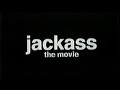 Opening To Jackass The Movie TS Copy