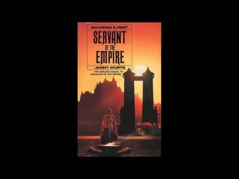 Servant of The Empire - Full Audiobook- Raymond E. Feist - Janny Wurts. (Part 3 of 3)