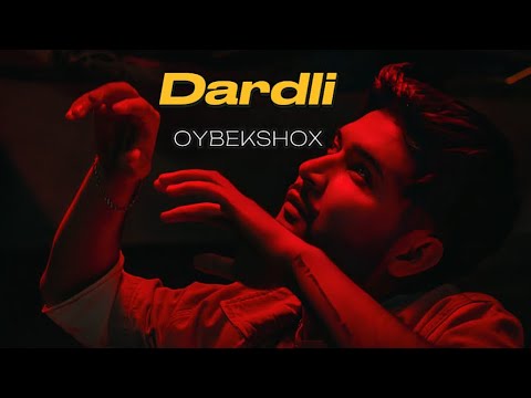 Oybekshox - Dardli (MOOD VIDEO)