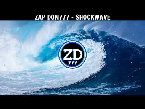 Zap Don777 - Shockwave [Official Audio]