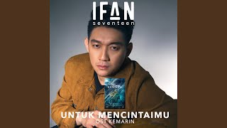 Download lagu Untuk Mencintaimu (From 'Kemarin') mp3