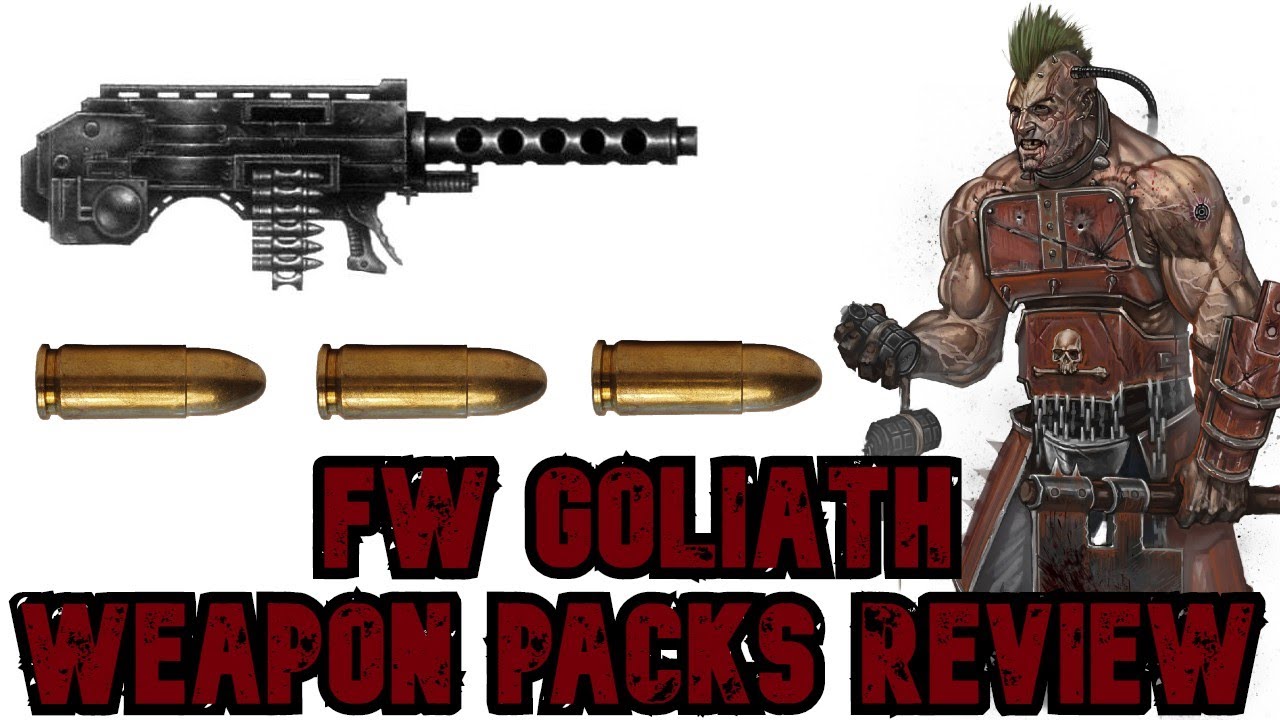 Weapon Pack Review: Goliaths