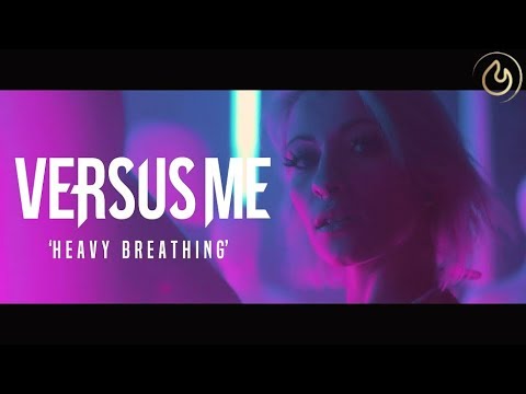 Versus Me — Heavy Breathing
