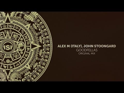 Alex M (Italy) & John Stoongard - GoodFellas (Original Mix)