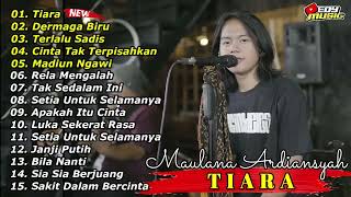 Download lagu MAULANA ARDIANSYAH 'TIARA' FULL ALBUM ON TRENDING VIRAL TIK TOK TERBARU mp3