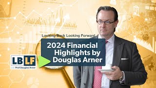 2024 Financial Highlights by Douglas Arner