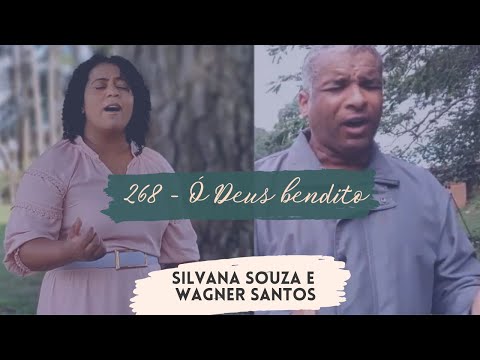 O DEUS BENDITO HINO 268 SILVANA SOUZA E VAGNER SANTOS
