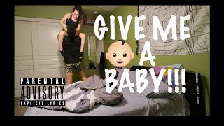 I WANT A B.A.B.Y NOW PRANK ON GIRLFRIEND!! *GETS REAL!!*