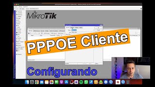 Como configurar PPPOE Cliente ??? Mikrotik