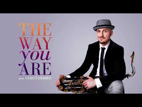 Peter Herold - The Way You Are feat. Gergő Demko