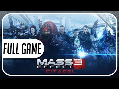 Mass Effect 3: Citadel FULL GAME Walkthrough No Commentary (Longplay)