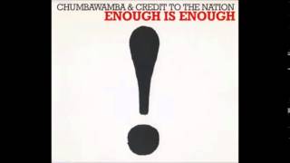 Chumbawamba &amp; Credit to the Nation - Enough is Enough (Full EP)