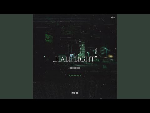 Half Light