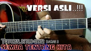 Download lagu TUTORIAL INTRO GITAR SEMUA TENTANG KITA BAGIAN 2 mp3 Download lagu TUTORIAL INTRO GITAR SEMUA TENTANG KITA BAGIAN 2 mp3