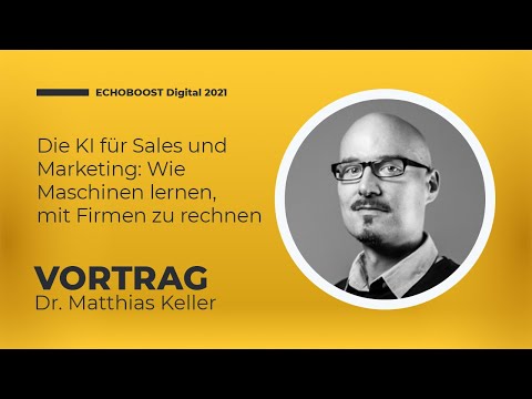 ECHOBOOST 2021 | Die KI für Sales und Marketing: Wie Maschinen lernen, mit Firmen zu rechnen