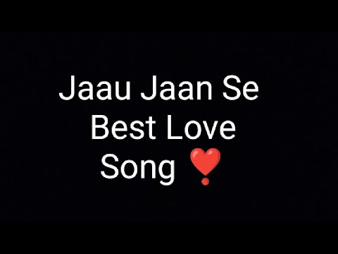 Jaau Jaan Se ( LOFI version )