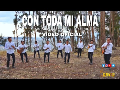 Con toda mi alma video oficial - Salmos de David folkore