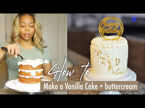 HOW TO:  make a vanilla buttercream birthday cake w/ gold foil